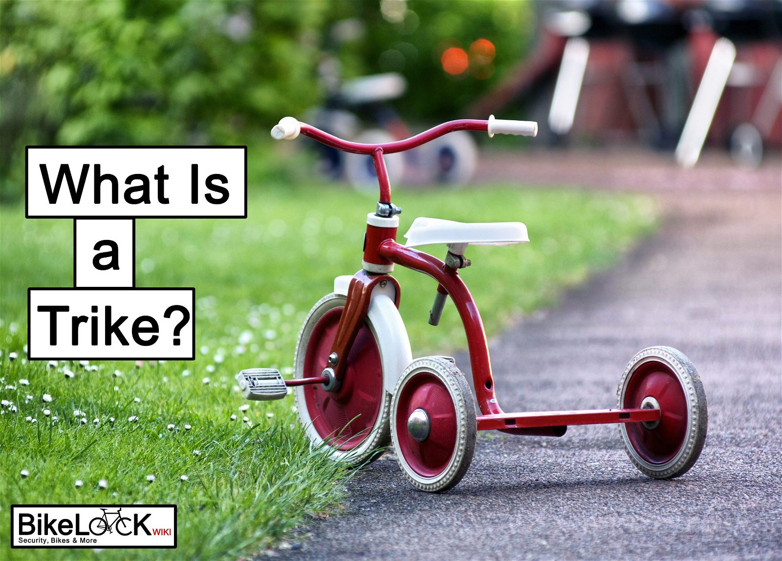 What is a trike?